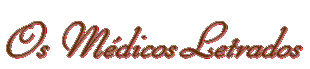Os M�dicos Letrados