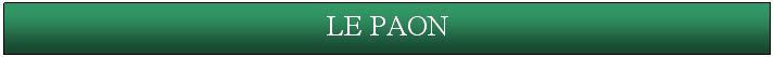 Zone de Texte: LE PAON