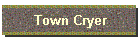 Town Cryer