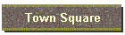Town Square