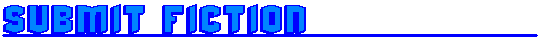 Submit Some Fiction!