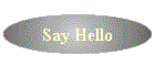 Say Hello