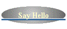 Say Hello