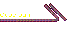 Cyberpunk