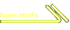 Rules Mod's