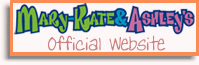 If you like buying Olsen Twin stuff, 
          this is the place to go.