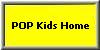 Back to the POPKids school Homepage