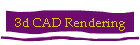 3d CAD Rendering