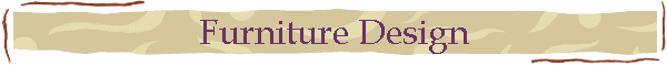 Furniture Design