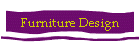 Furniture Design