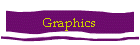 Graphics
