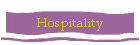 Hospitality