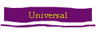 Universal
