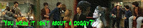 16 Candles and 400 pound men - "You Mean it isn't about a doggy?"