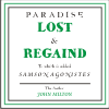 Paradise Lost, Paradise Regained and Samson Agonistes - John Milton