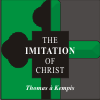 The Imitation of Christ - Thomas a Kempis