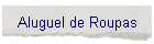 Aluguel de Roupas