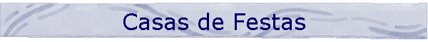 Casas de Festas