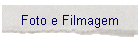 Foto e Filmagem