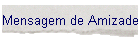 Mensagens de Amizade