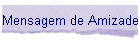 Mensagens de Amizade