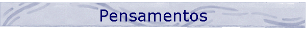 Pensamentos