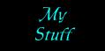 My Stuff