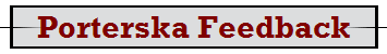 Porterska Feedback