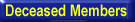 Deceased Members
