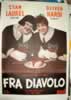  The Devil's Brother   (1933)    Stan Laurel Oliver                Hardy  Hal Roach    