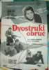 Dvostruki obruc (1963) Severin Bijelic Nikola Tanhofer