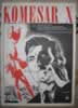  Kommissar X (1969) Tony Kendall ....                       Roberto Mauri     