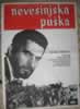 Nevesinjska puska (1963) Miha Baloh                     Zivorad 'Zika' Mitrovic
