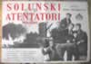 Solunski atentatori (1961) Nikola Avtovski     Zivorad 'Zika' Mitrovic