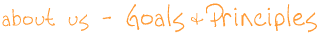 goals and principles