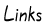 Links