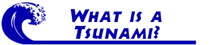 What is a Tsunami
