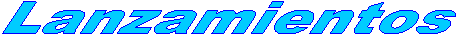 Lanzamientos