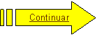 Flecha a la derecha con bandas: Continuar