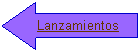 Flecha izquierda: Lanzamientos