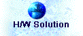 H/W Solution