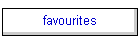 favourites