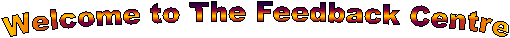 Welcome to The Feedback Centre