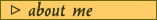 about me