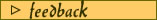 feedback