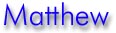All About Matthew