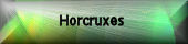 Horcruxes