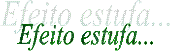 Efeito estufa...