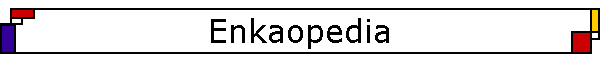 Enkaopedia