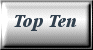 Old Top Ten page. May start up again.